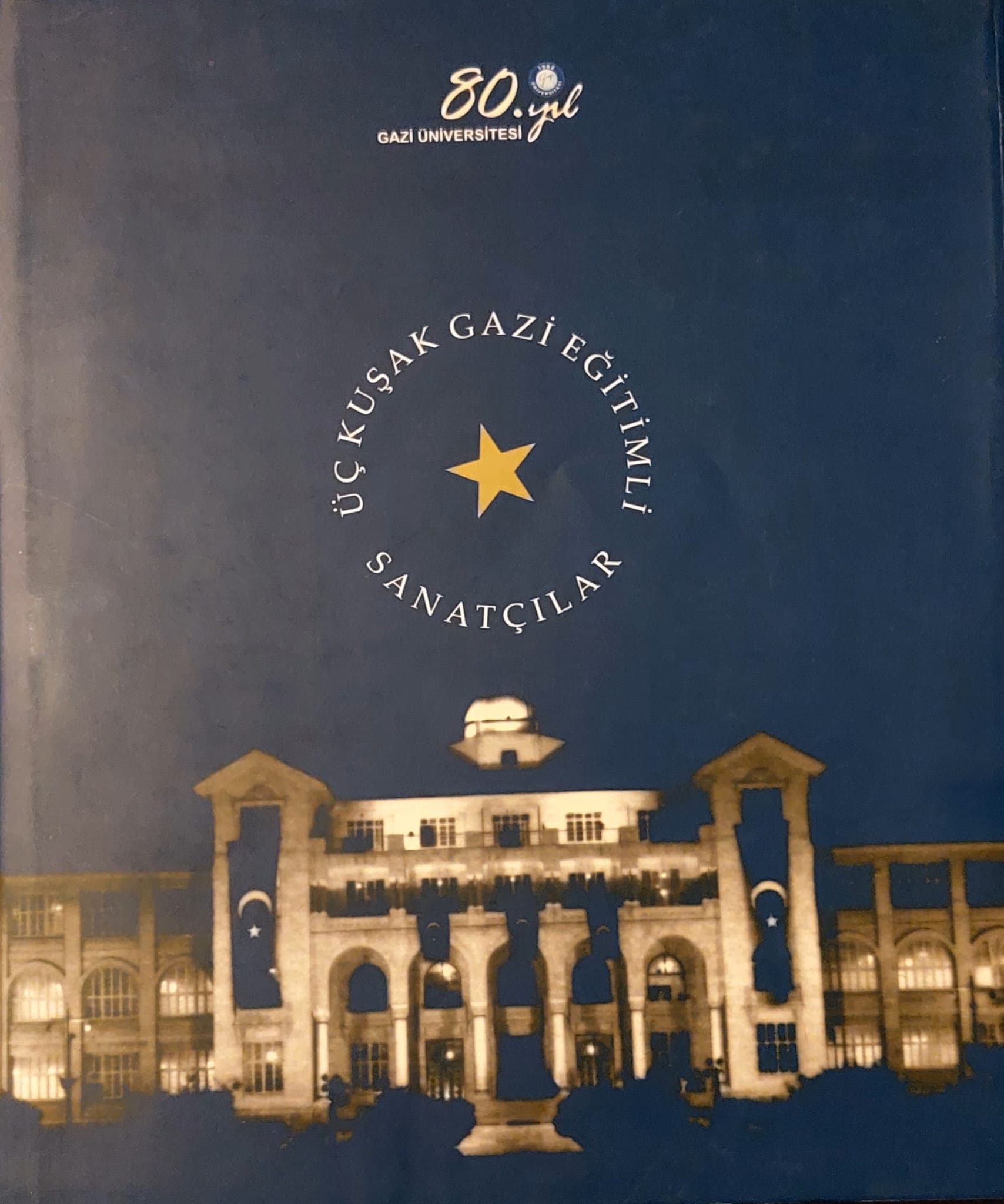 Üç Kuşak Gazi Eğitimli Sanatçılar