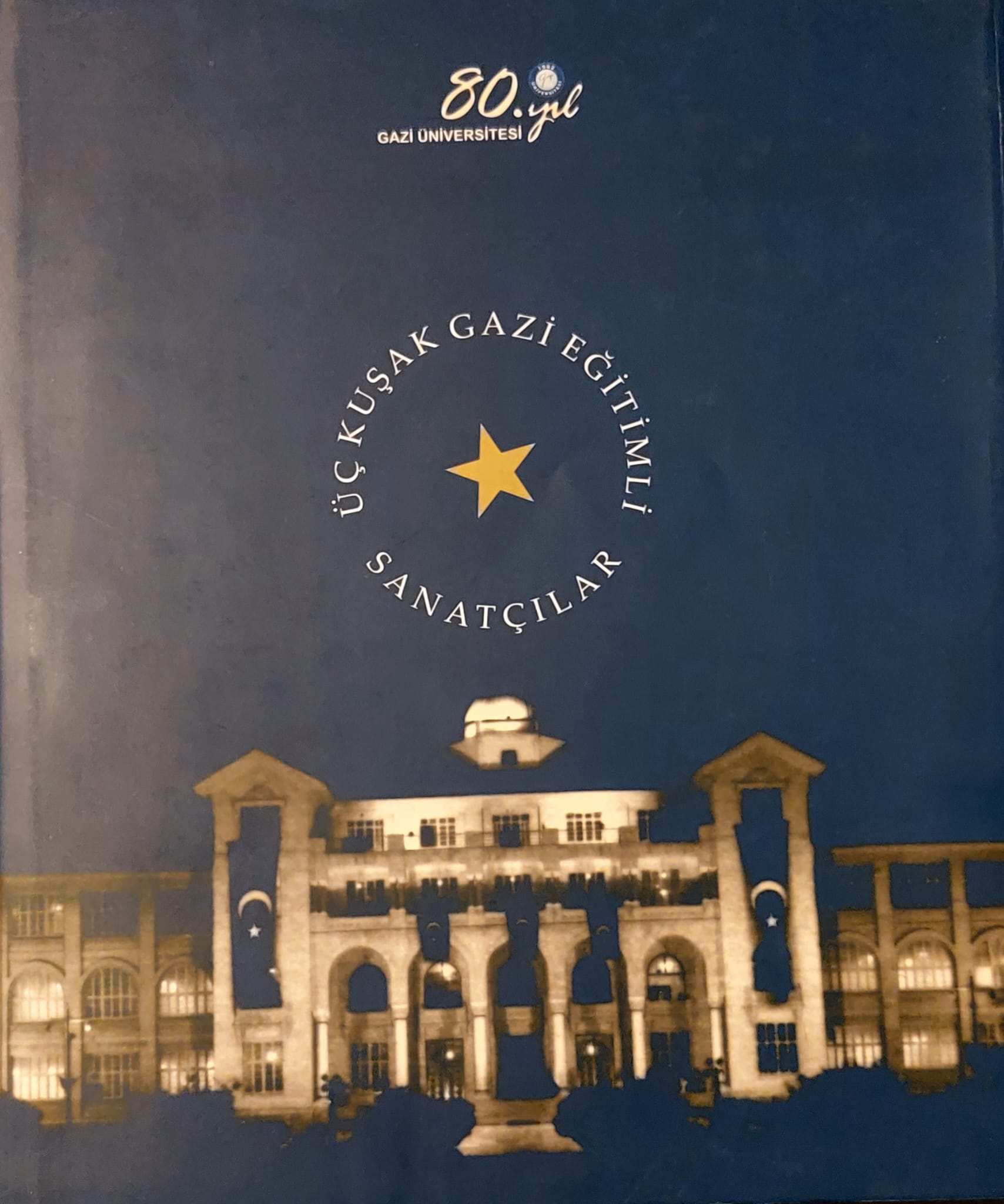 Üç Kuşak Gazi Eğitimli Sanatçılar